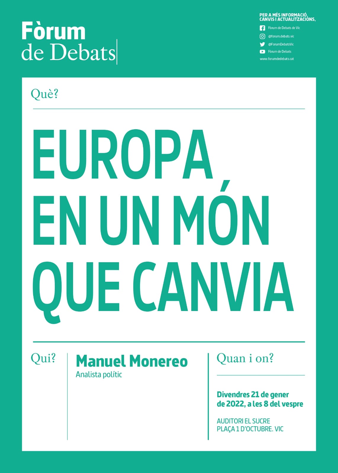 Europa en un món que canvia. Per Manuel Monereo, Divendres 21 de gener a les 8, a l'Auditori Marià Vila d'Abadal de l'Edifici El Sucre