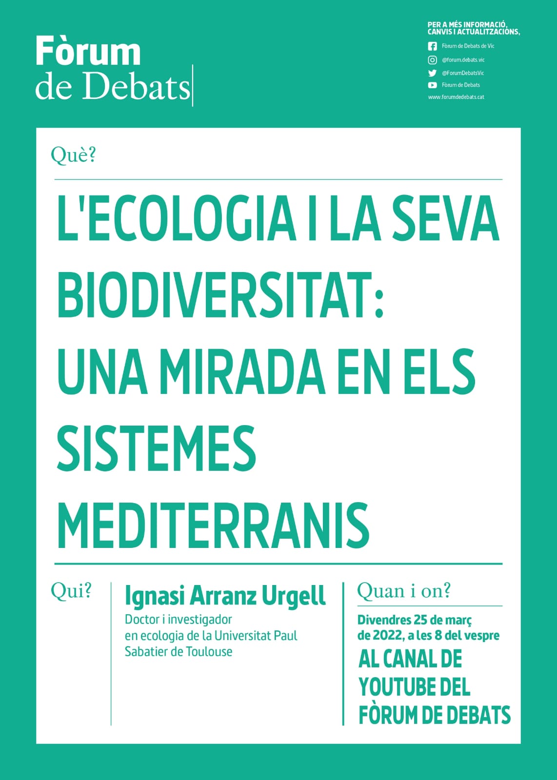 Ignasi Arranz Urgell: L’ecologia i la seva biodiversitat: una mirada en els sistemes mediterranis